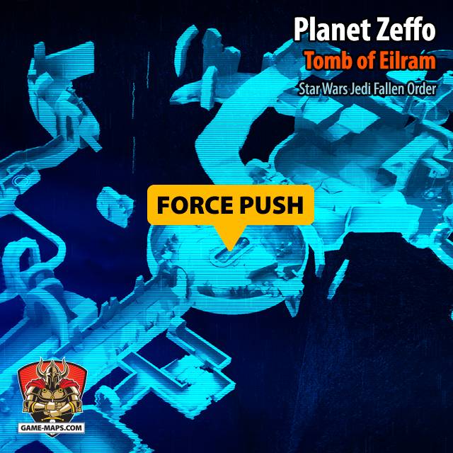 Location Map of Force Push Force Ability in Jedi Fallen Order Planet Zeffo in Tomb of Eilram - Star Wars Jedi: Fallen Order