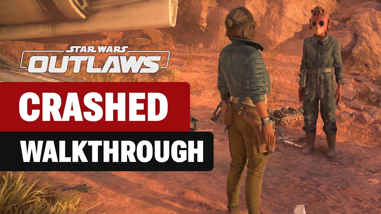 Crashed Main Quest Walkthrough for Star Wars Outlaws