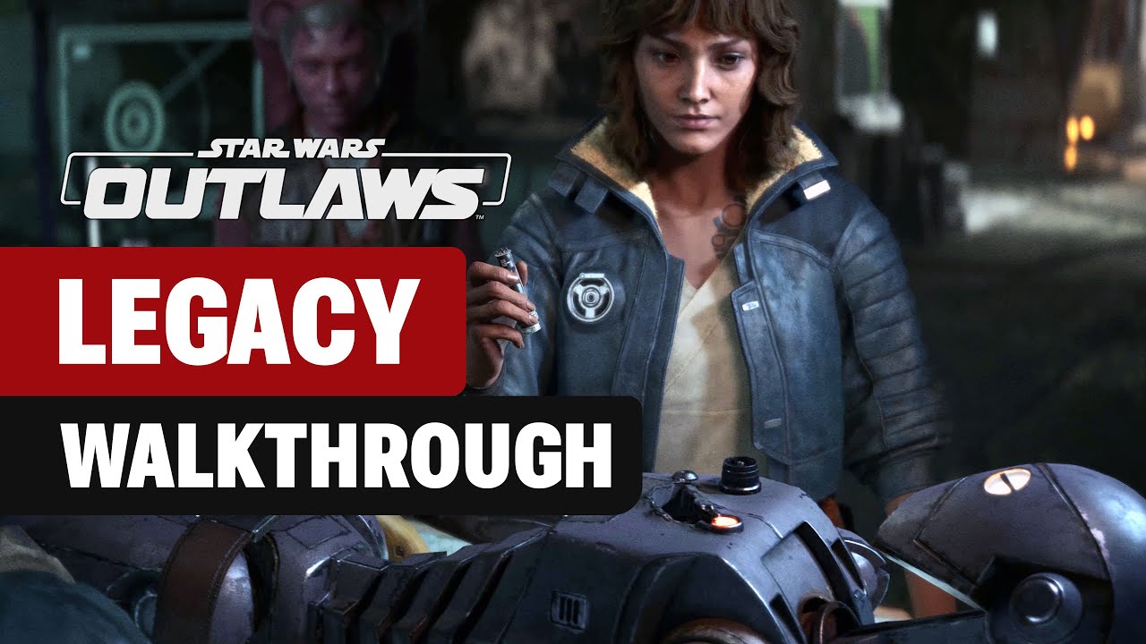 Legacy Main Quest Walkthrough for Star Wars Outlaws