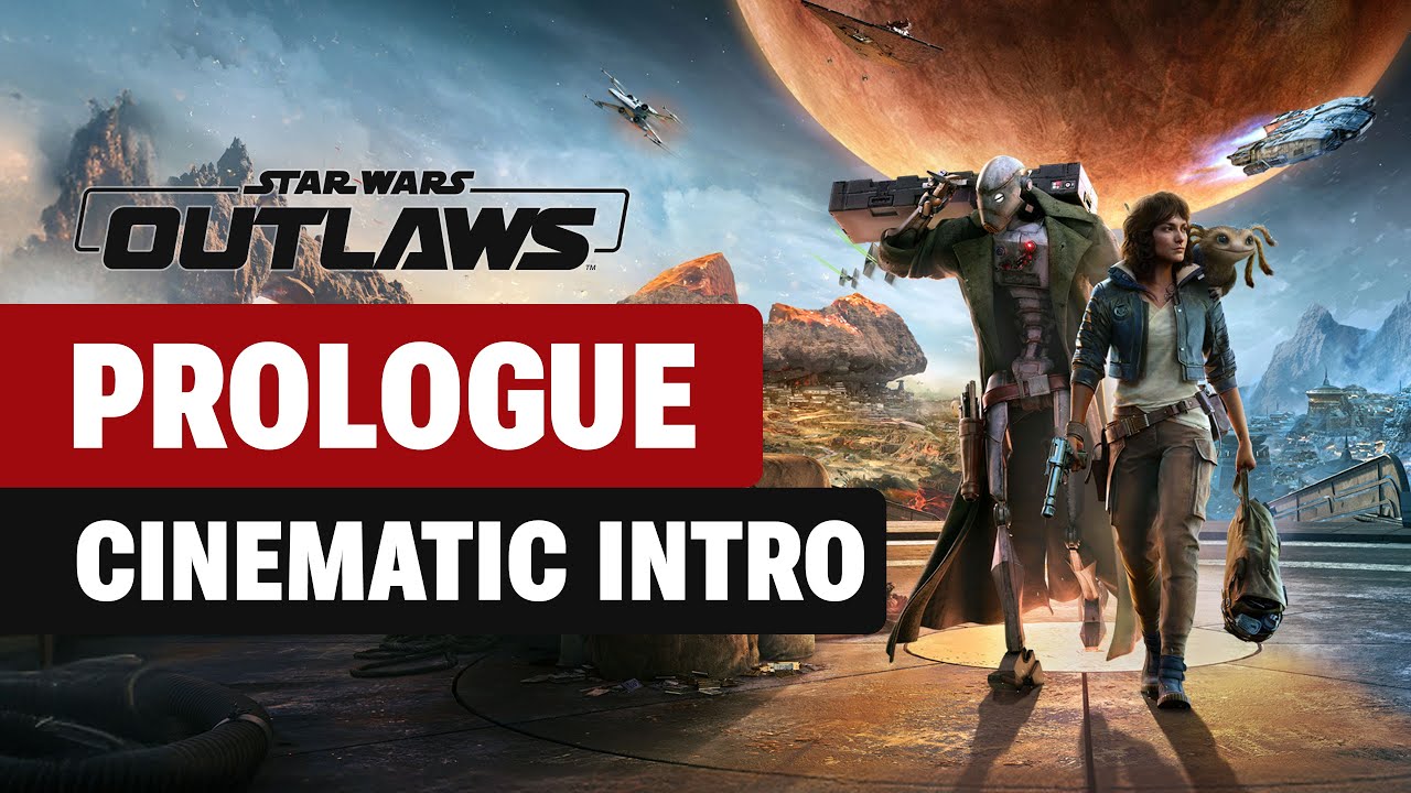 Star Wars Outlaws Cinematic Prologue